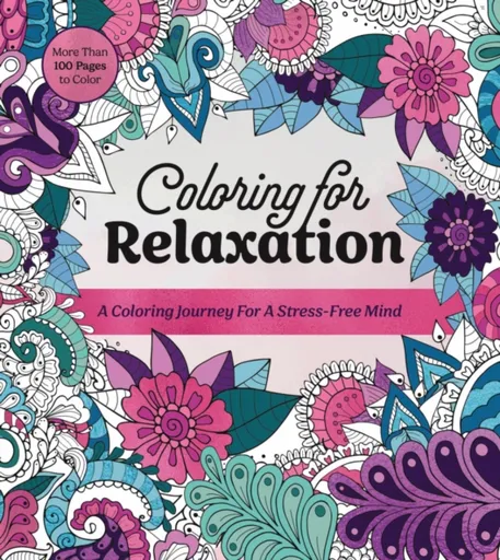 Coloring for Relaxation - Editors of Chartwell Books