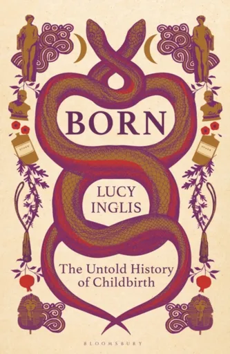 Born - Lucy Inglis