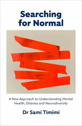 Searching for Normal - Sami Timimi
