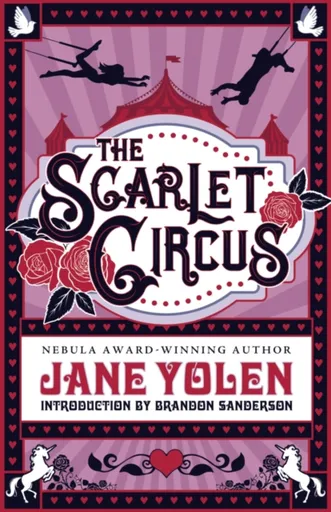 The Scarlet Circus - Jane Yolen