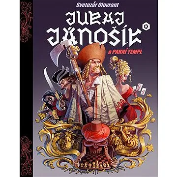 Juraj Jánošík a parní templ (9788025733622)