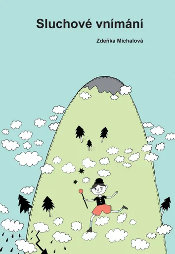 Sluchové vnímání - Zdeňka Michalová