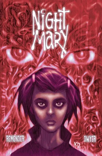 Night Mary - Kieron Dwyer, Rick Remender