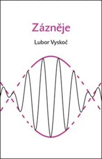 Zázněje - Lubor Vyskoč