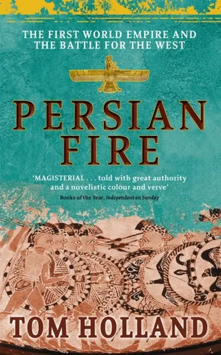 Persian Fire - Tom Holland