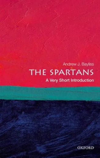 The Spartans - Andrew J.  Bayliss