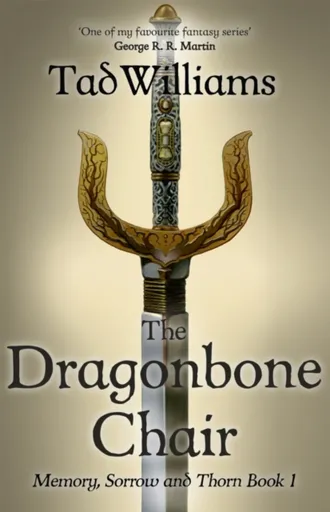 The Dragonbone Chair - Tad Williams