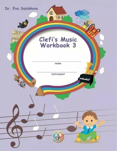 Clefi´s Music Workbook 3 - Eva Šašinková