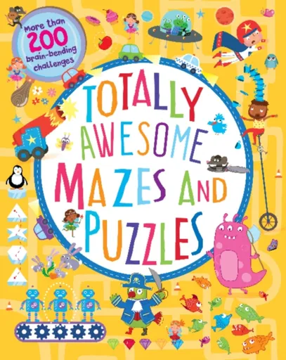 Totally Awesome Mazes and Puzzles (Activity book for Ages 6 - 9) - Cottage Door Press