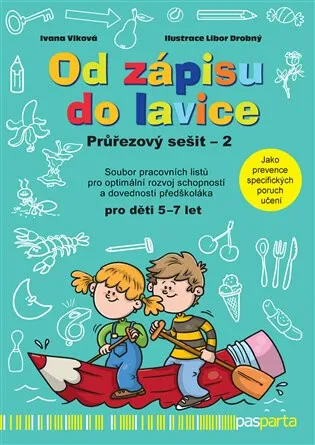 Od zápisu do lavice - 13. díl - průřezový sešit - Libor Drobný, Ivana Vlková