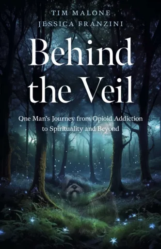 Behind the Veil - Jessica Franzini, Tim Malone
