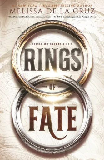Rings of Fate - Melissa de la Cruz, Miroslav Bobek, Tereza Šefrnová