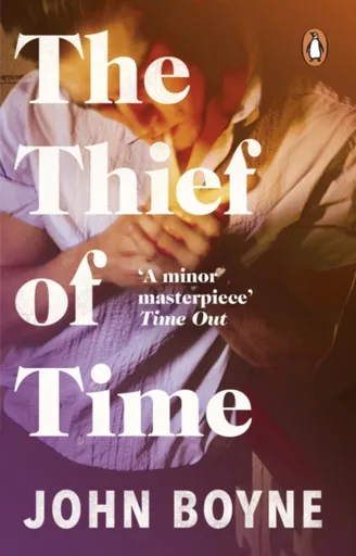 The Thief of Time - John Boyne