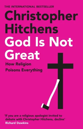 God Is Not Great - Christopher Hitchens