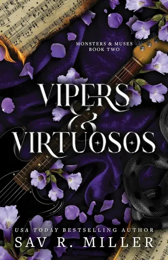 Vipers and Virtuosos - Sav R. Miller