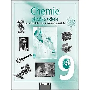 Chemie 9 Příručka učitele (80-7238-585-2)