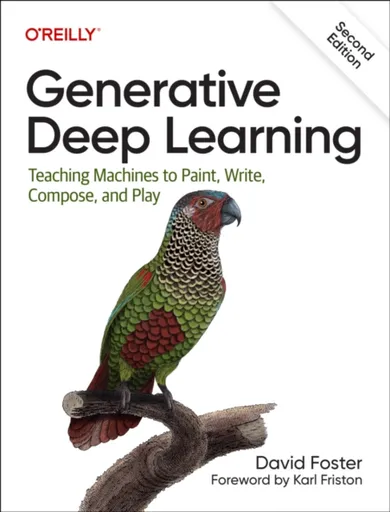 Generative Deep Learning - David Foster