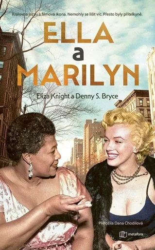 Ella a Marilyn - Eliza Knight, Denny S. Bryce