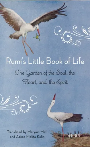 Rumi's Little Book of Life - Džaláleddín Rúmí