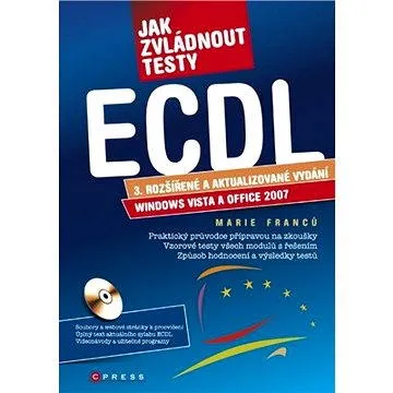 Jak zvládnout testy ECDL (978-80-251-2653-0)