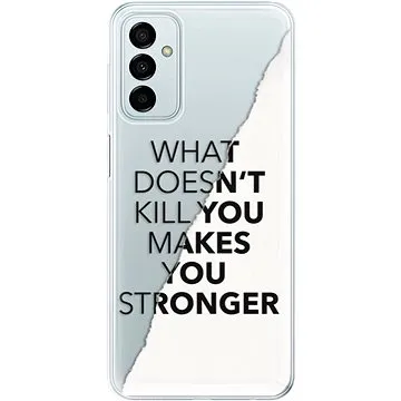 iSaprio Makes You Stronger pro Samsung Galaxy M23 5G (maystro-TPU3-M23_5G)