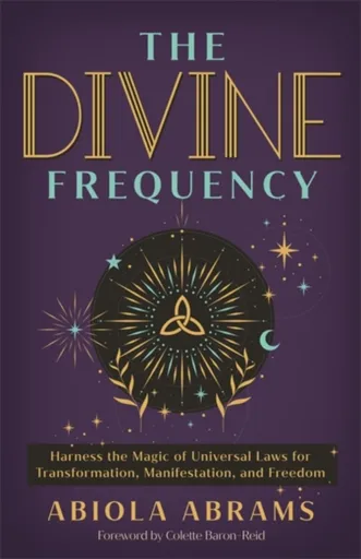 The Divine Frequency - Abiola Abrams
