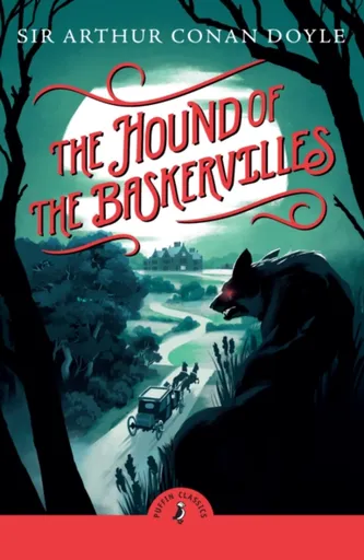 The Hound of the Baskervilles - Sir Arthur Conan Doyle