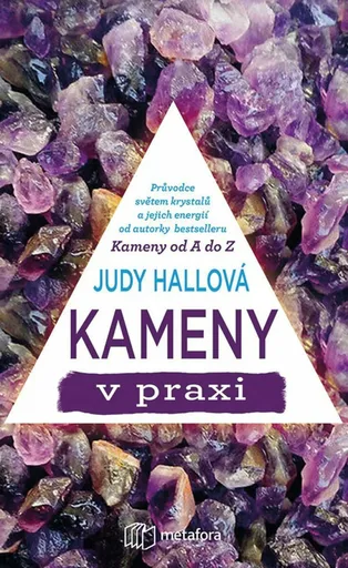 Kameny v praxi od A do Z - Judy Hallová