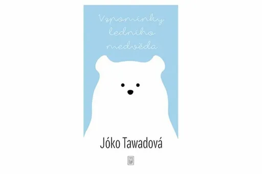 Vzpomínky ledního medvěda - Jóko Tawadová