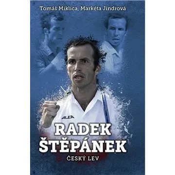 Radek Štěpánek: český lev (978-80-759-7050-3)