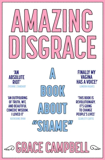 Amazing Disgrace - Grace Campbell