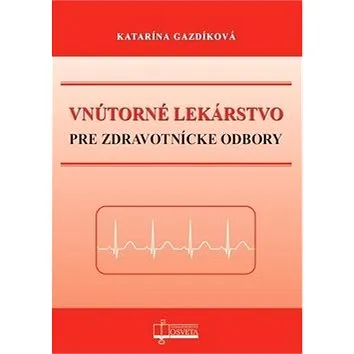 Vnútorné lekárstvo pre zdravotnícke odbory (978-80-8063-479-7)
