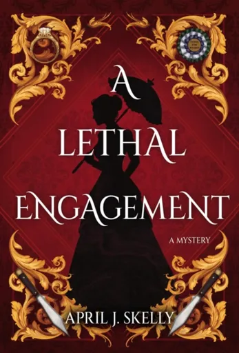 A Lethal Engagement - April J. Skelly