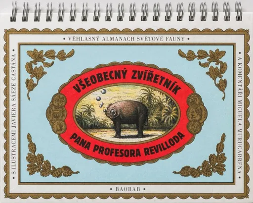 Všeobecný zvířetník pana profesora Revilloda - Miguel Murugarren, Javier Sáez Castán