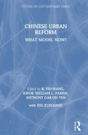 Chinese Urban Reform - Kwok Yin-Wang