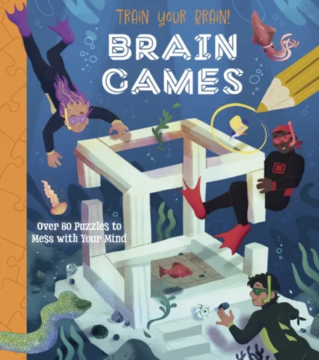 Train Your Brain! Brain Games - Regan Lisa