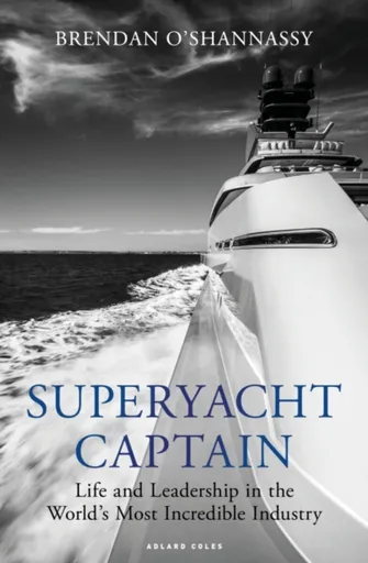 Superyacht Captain - Brendan Oâ€™Shannassy