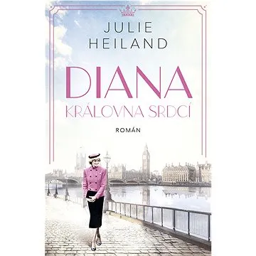 Diana: Královna srdcí (978-80-277-1038-6)