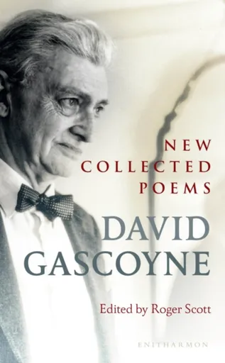 New Collected Poems - David Gascoyne