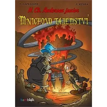 Mnichovo tajemství: H. Ch. Andersen junior (978-80-247-5663-9)