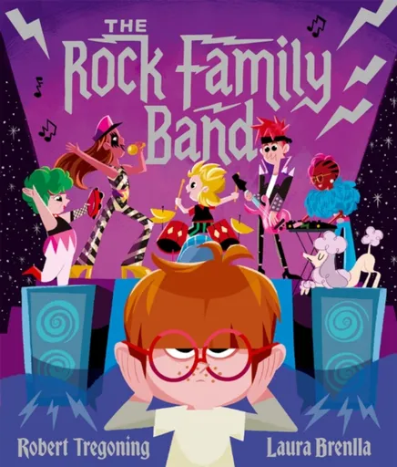 The Rock Family Band - An upbeat picture book celebrating LGBTQ+ families and diversity - Robert Tregoning