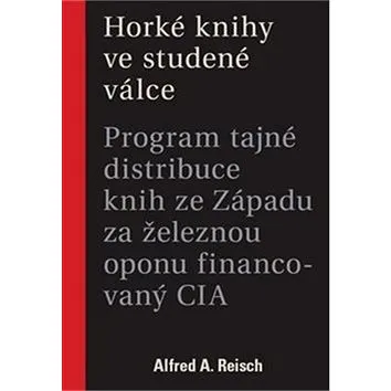 Horké knihy ve studené válce (978-80-87912-97-3)