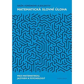 Matematická slovní úloha (9788024645315)