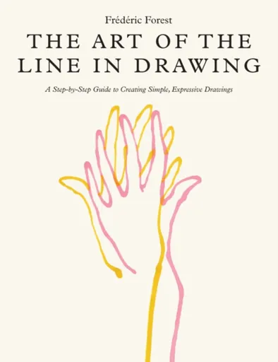Art of the Line in Drawing - Frederic Forest