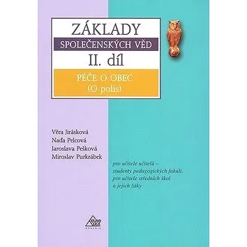 Základy společenských věd II.díl: Péče o obec (80-86861-29-5)