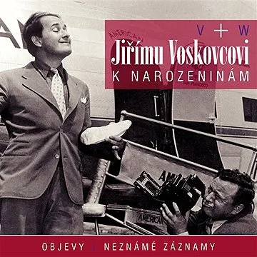 Jiřímu Voskovcovi k narozeninám