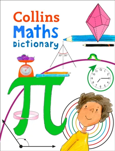Maths Dictionary - Paul Broadbent, Collins Dictionaries