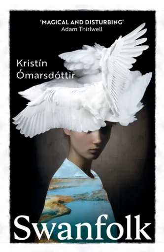 Swanfolk - Kristin Omarsdottir