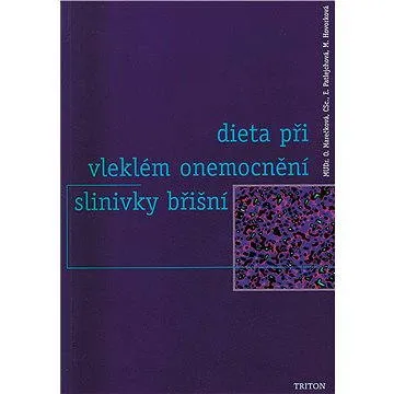 Dieta při vleklém onemocnění slinivky břišní (978-80-725-4412-7)