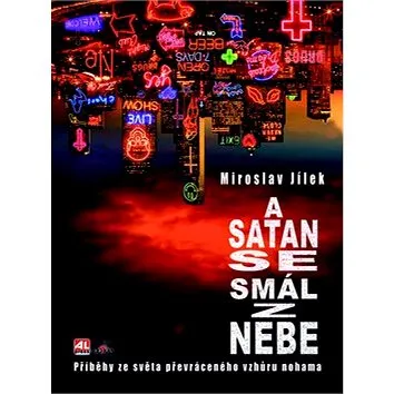 A satan se smál z nebe (978-80-7543-054-0)